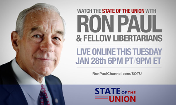 Watch the State of the Union with Ron Paul LIVE